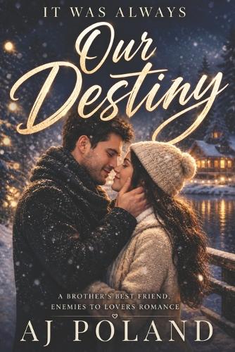 It Was Always Our Destiny