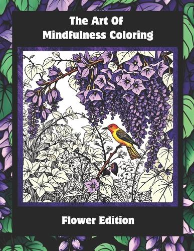 The Art Of Mindfulness Coloring