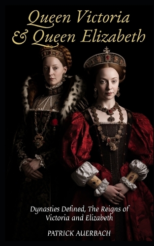 Queen Victoria & Queen Elizabeth