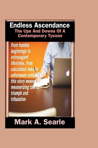 Endless ascendence