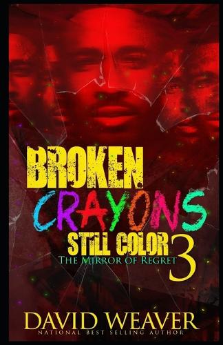 Broken Crayons Still Color 3