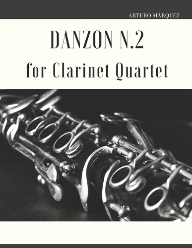 Danzon N.2 for Clarinet Quartet
