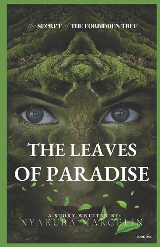 The Leaves Of Paradise