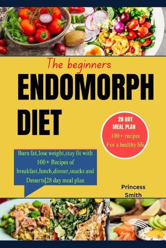 The Beginners Endomorph Diet