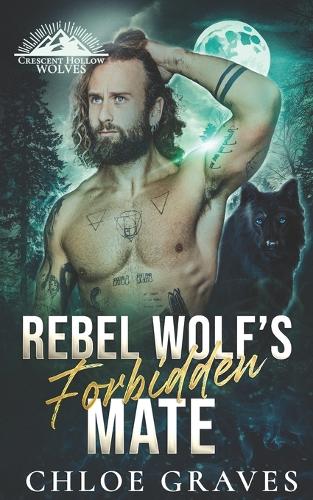 Rebel Wolf's Forbidden Mate