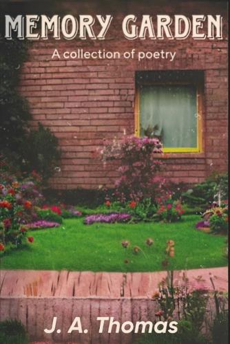 Memory Garden