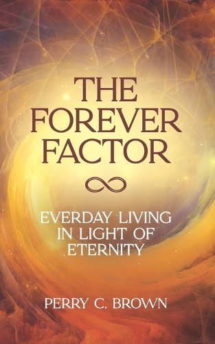 The Forever Factor