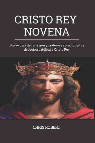 Cristo Rey Novena