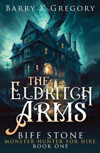 The Eldritch Arms