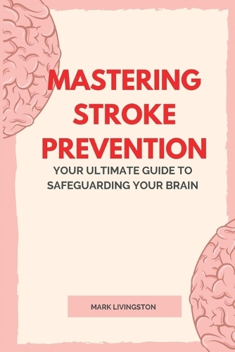 Mastering Stroke Prevention
