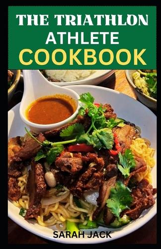 The Triathlon Athlete Cookbook