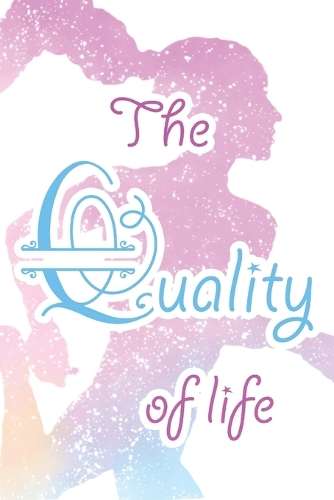 The Quality of Life