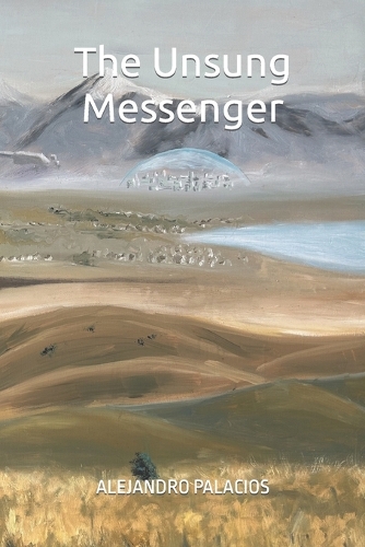 The Unsung Messenger