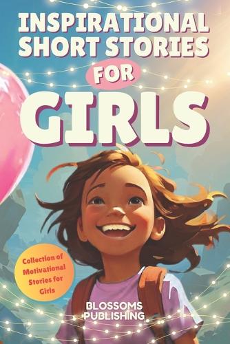 Inspirational Short Stories For Girls