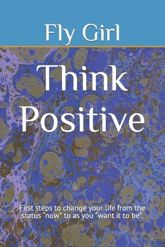 Think Positive