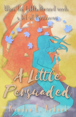 A Little Persuaded