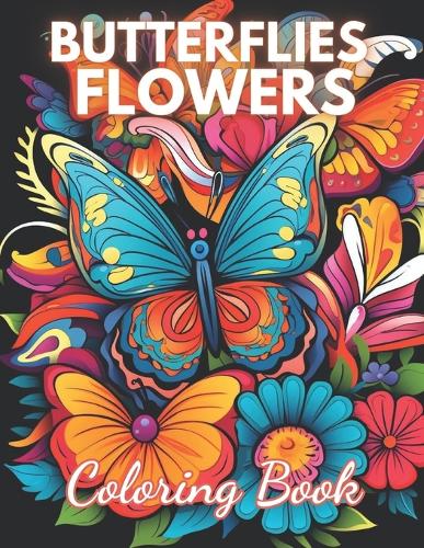 Butterflies and Flowers Coloring Book
