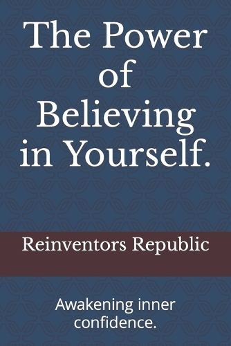 The Power of Believing in Yourself.