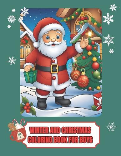 Winter and Christmas Coloring Book for Boys