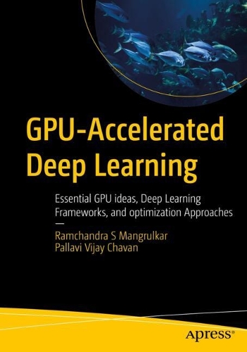 GPU-Accelerated Deep Learning