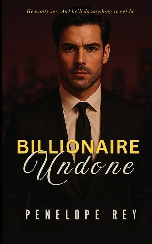 Billionaire Undone
