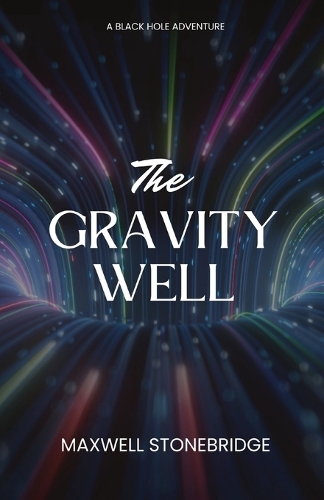 The Gravity Well