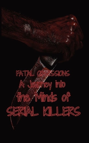 Fatal Obsessions