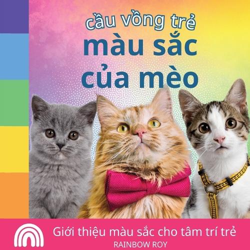 cầu vồng trẻ, màu sắc của mèo