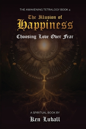 The Illusion of Happiness