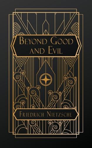 Beyond Good and Evil