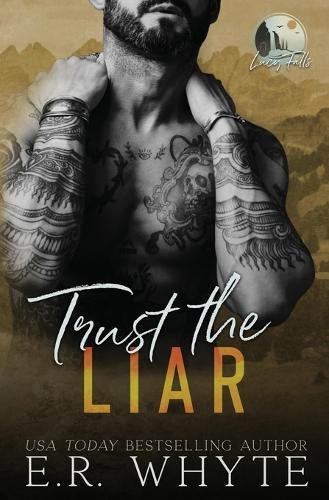 Trust the Liar