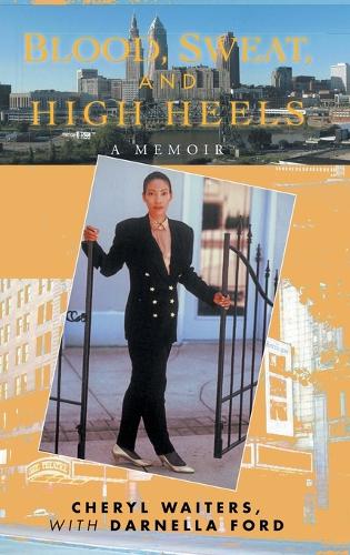 Blood, Sweat and High Heels