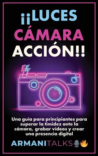 ¡¡Luces, Cámara, Acción!!