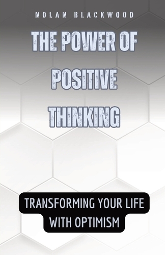 The Power of Positive Thinking