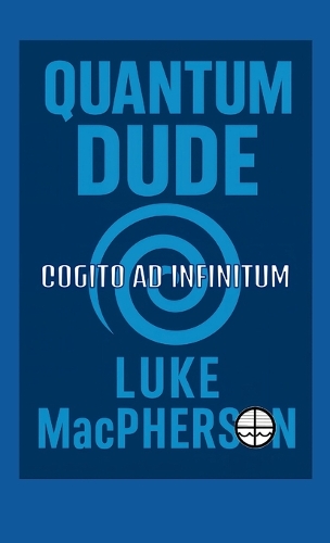 Quantum Dude