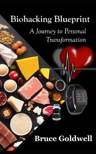 Biohacking Blueprint