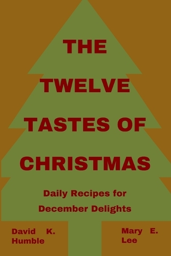 The Twelve Tastes of Christmas
