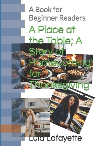 A Place at the Table; A Story of Homecoming for Thanksgiving