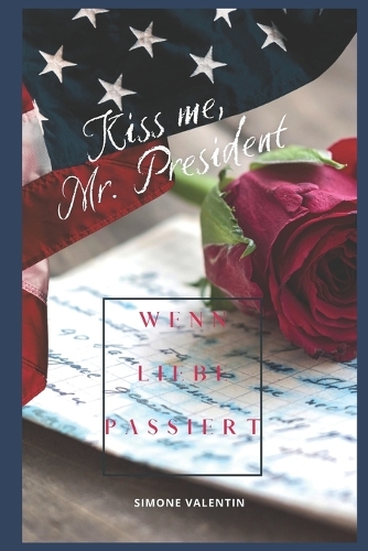 Kiss me, Mr. President
