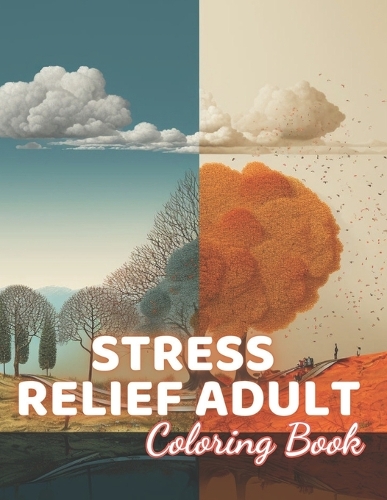Stress Relief Adult Coloring Book