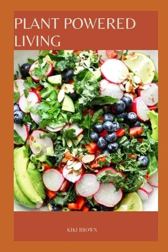 Plant Powered Living