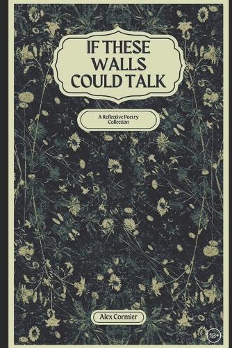 If These Walls Could Talk