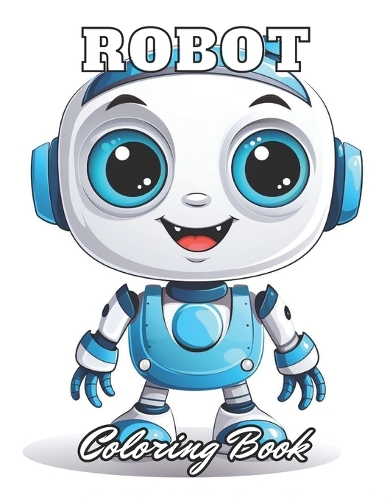 Robot Coloring Book for Kids