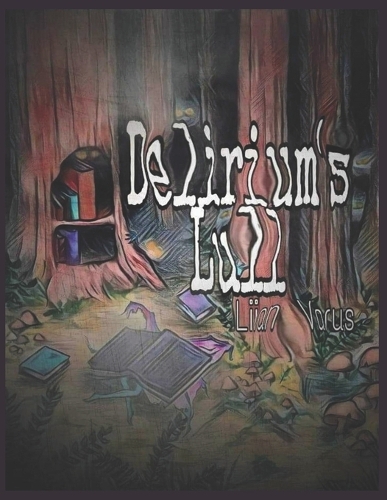 Delirium's Lull