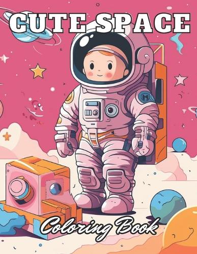 Cute Space Coloring Book for Kids