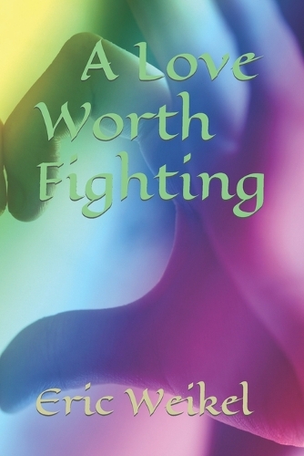 A Love Worth Fight For