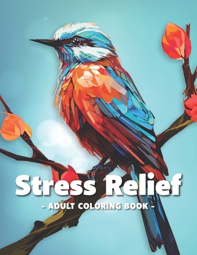 Stress Relief Adult Coloring Book