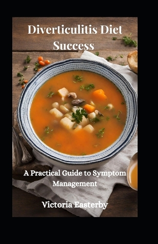 Diverticulitis Diet Success