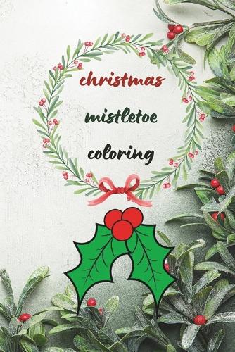 christmas mistletoe coloring