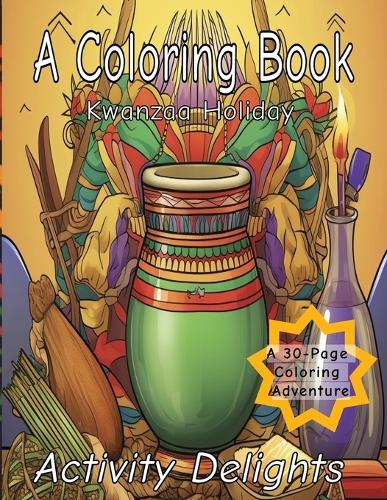A Coloring Book Kwanzaa Holiday